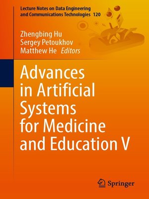 cover image of Advances in Artificial Systems for Medicine and Education V